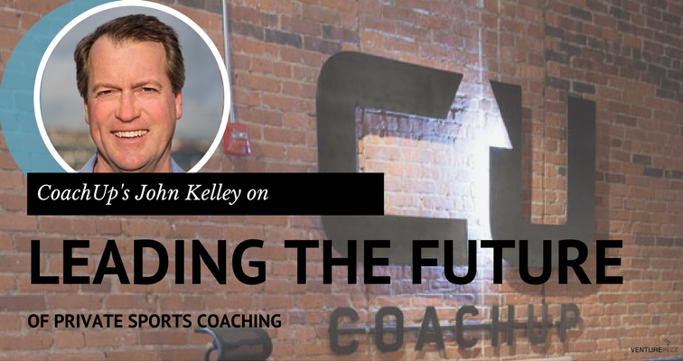 CoachUp’s John Kelley on Leading the Future of Private Sports Coaching banner image