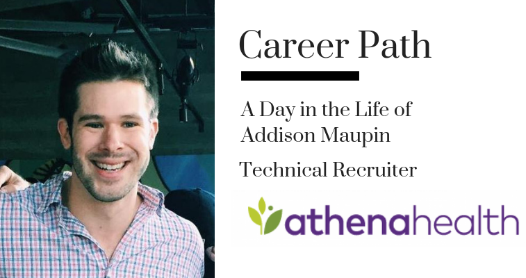 Career Path: Addison Maupin, Technical Recruiter at athenahealth banner image