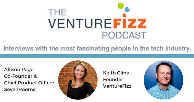 The VentureFizz Podcast: Allison Page - Co-Founder and Chief Product Officer at SevenRooms banner image