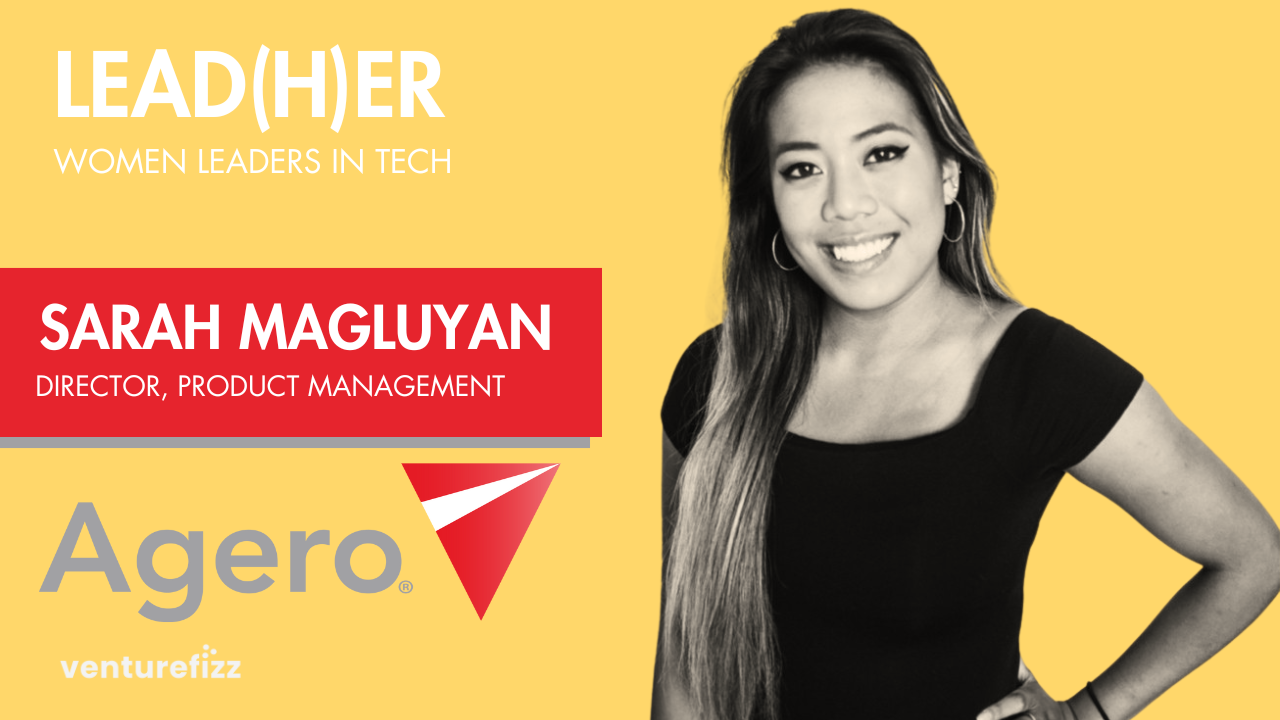 Lead(H)er Profile - Sarah Magluyan, Director of Product Management at Agero banner image