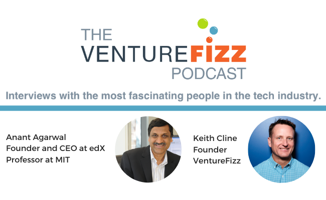 The VentureFizz Podcast: Anant Agarwal - Founder and CEO of edX & Professor at MIT banner image