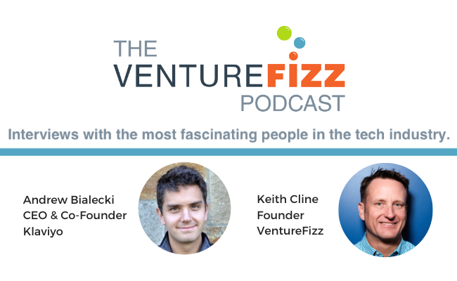 The VentureFizz Podcast: Andrew Bialecki - CEO & Co-Founder of Klaviyo banner image