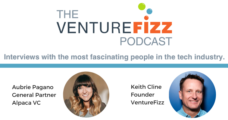 The VentureFizz Podcast: Aubrie Pagano - General Partner at Alpaca VC banner image