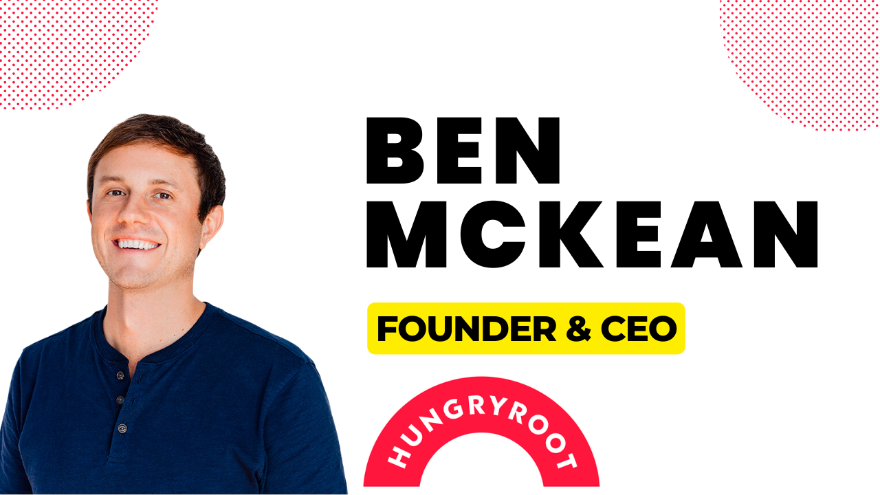 The VentureFizz Podcast: Ben McKean - Founder & CEO of Hungryroot banner image