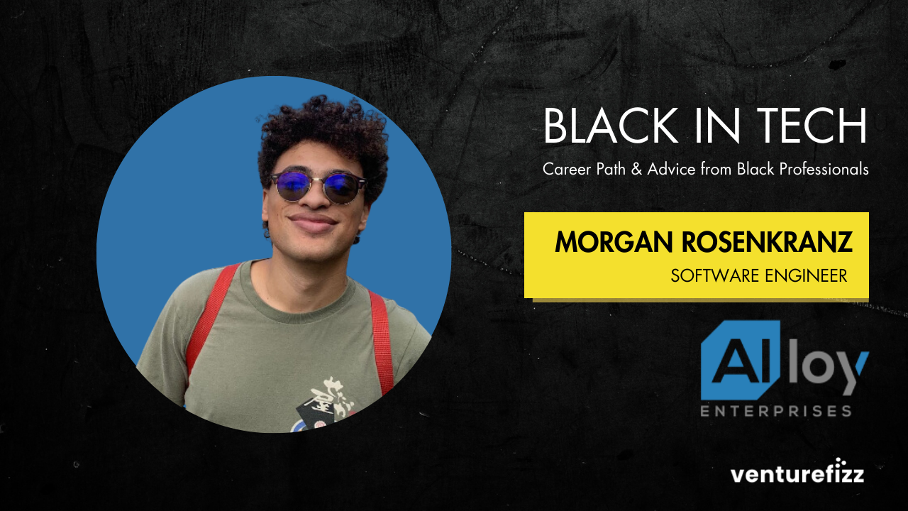Black in Tech: Morgan Rosenkranz, Software Engineer at Alloy Enterprises banner image