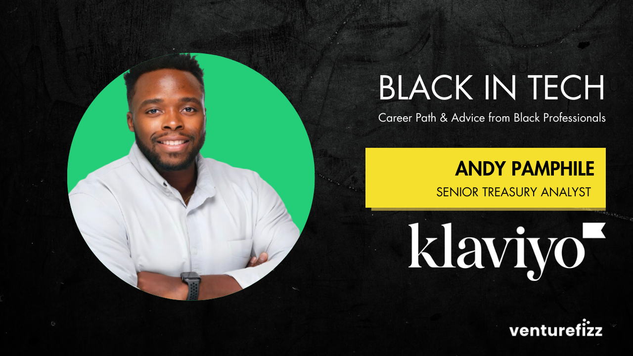 Black in Tech: Andy Pamphile, Senior Treasury Analyst at Klaviyo banner image