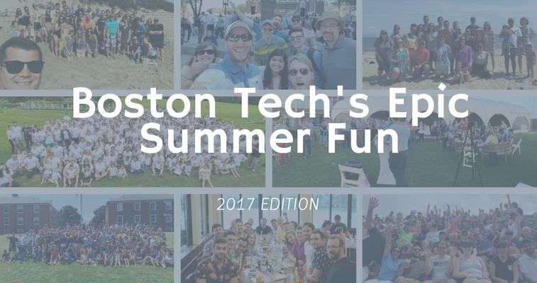 Boston Tech's Epic Summer Fun - 2017 Edition [slideshow] banner image