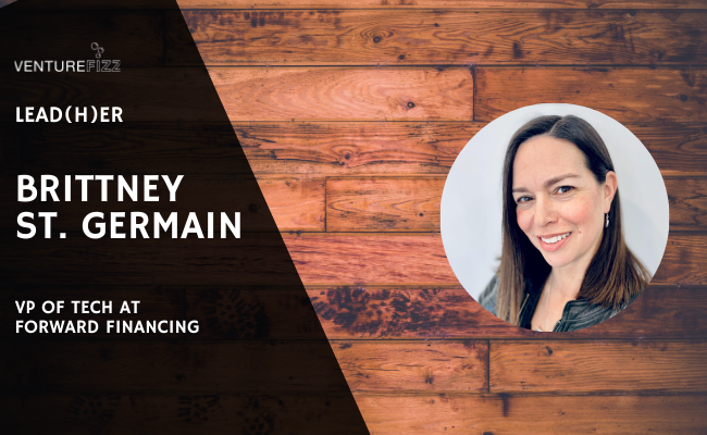 Lead(H)er Profile - Brittney St. Germain, VP of Tech at Forward Financing banner image
