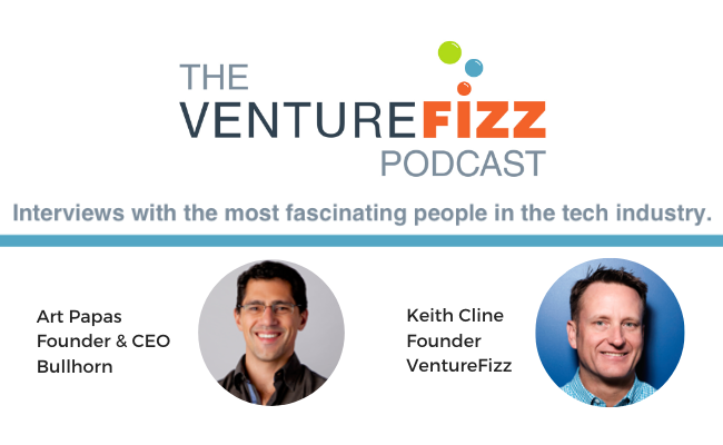 The VentureFizz Podcast: Art Papas - Founder & CEO at Bullhorn banner image