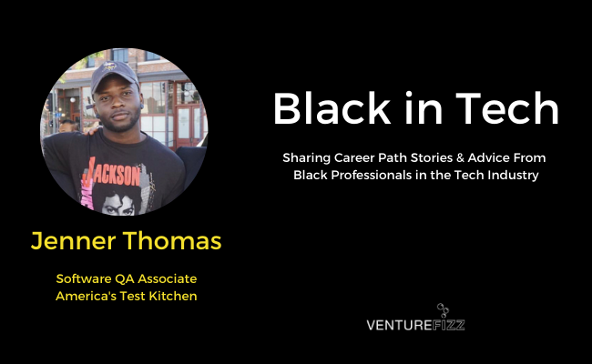 Black in Tech: Jenner Thomas - Software Quality Assurance Associate at America's Test Kitchen banner image