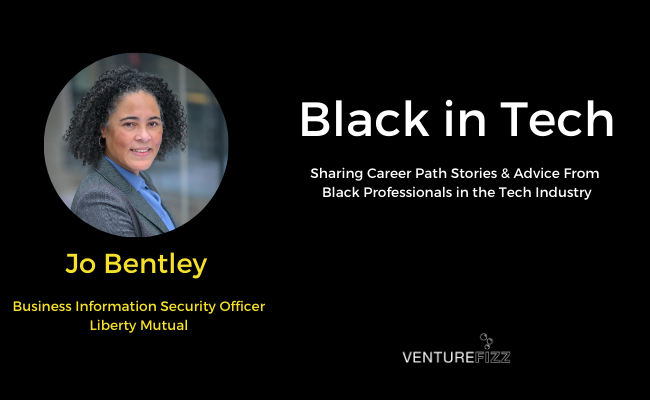 Black in Tech: Jo Bentley - Business Information Security Officer at Liberty Mutual banner image