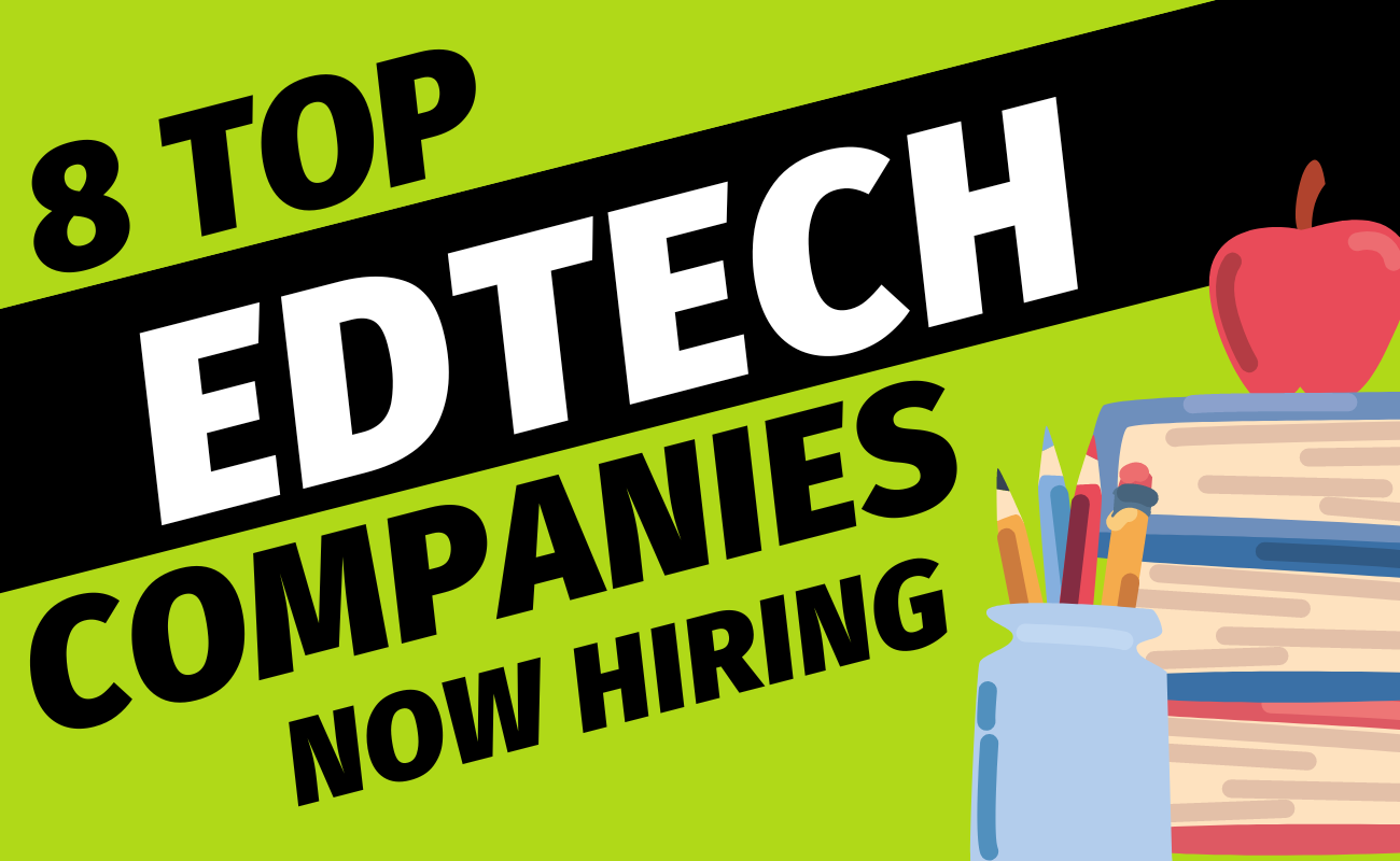 Who's Hiring? 8 EdTech Companies Hiring! banner image