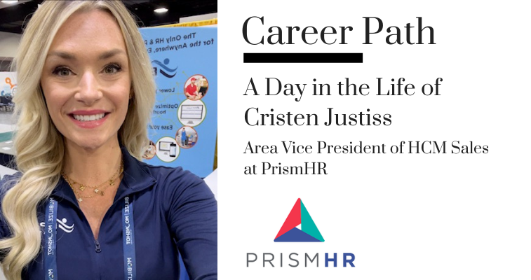 Career Path - Cristen Justiss, Area Vice President of HCM Sales at PrismHR banner image