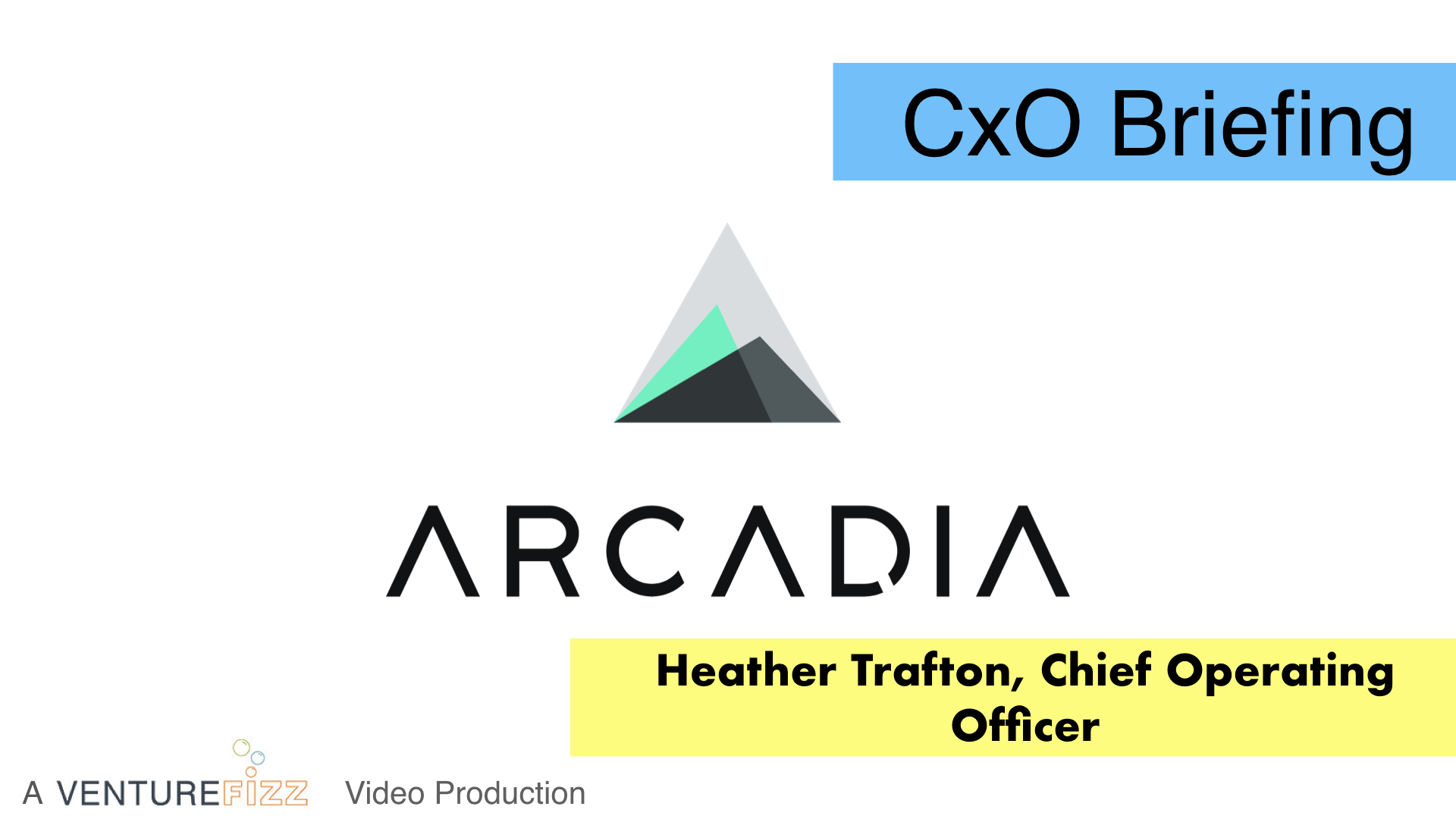 CxO Briefing: Arcadia Chief Operating Officer Heather Trafton banner image