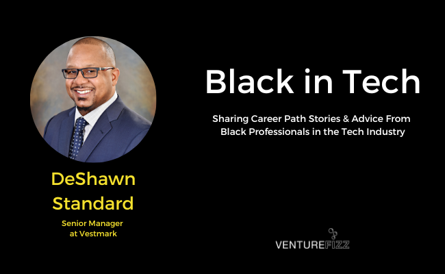 Black in Tech: DeShawn Standard, Senior Manager at Vestmark banner image