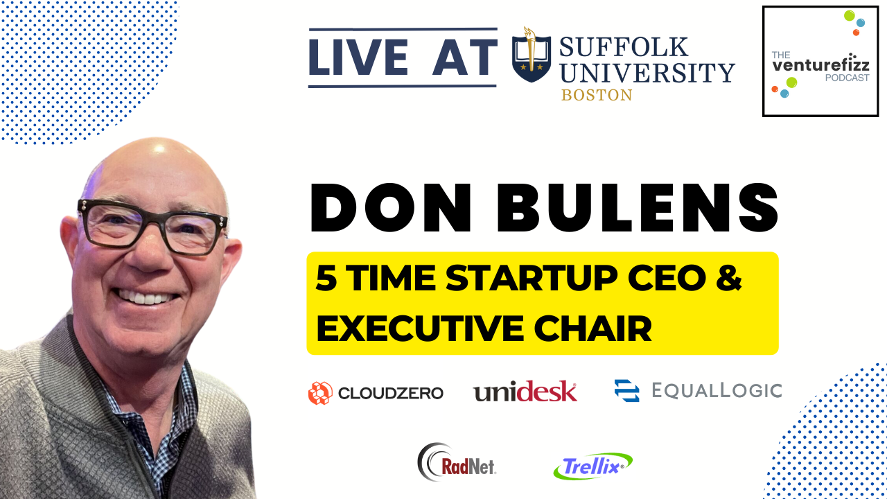 The VentureFizz Podcast: Don Bulens - 5 Time Startup CEO & Executive Chair at CloudZero banner image