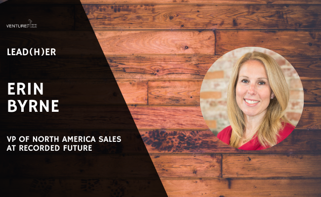 Lead(H)er Profile - Erin Byrne, Vice President of North America Sales at Recorded Future banner image