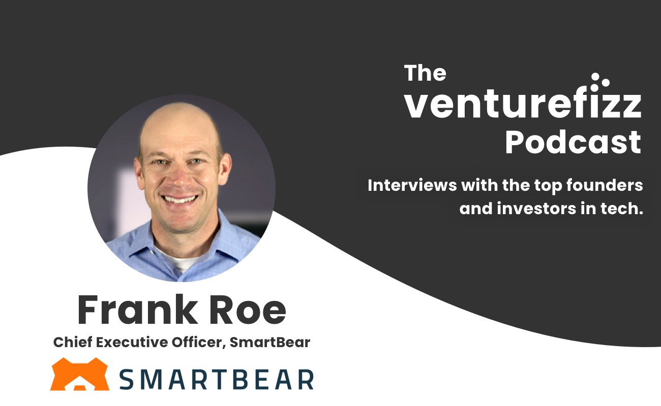 The VentureFizz Podcast: Frank Roe - Chief Executive Officer of SmartBear banner image