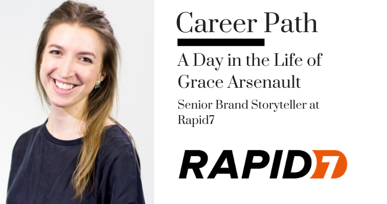 Career Path - Grace Arsenault, Senior Brand Storyteller at Rapid7 banner image