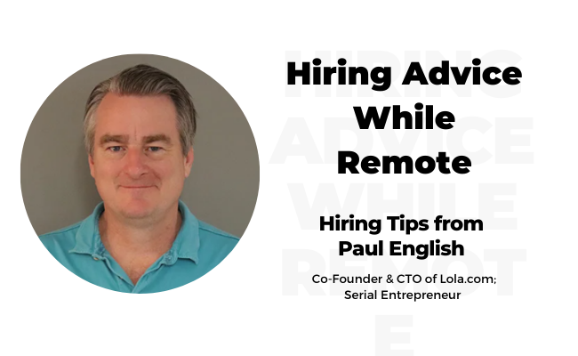Paul English Hiring Tips: Hiring Remote Employees banner image