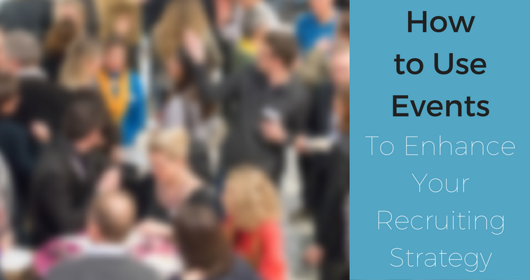 How to Use Events to Enhance Your Recruiting Strategy banner image