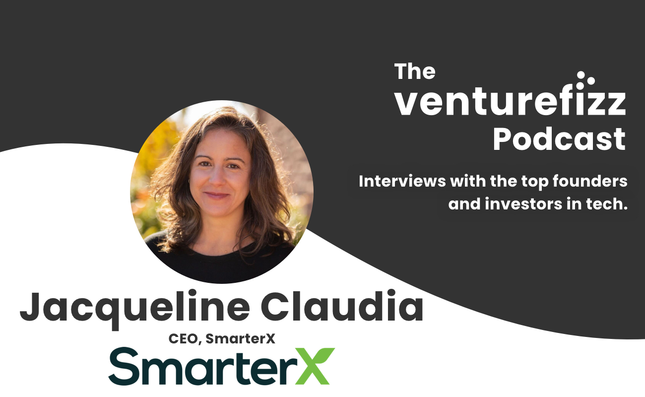 The VentureFizz Podcast: Jacqueline Claudia (JC) - CEO at SmarterX banner image