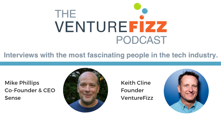 The VentureFizz Podcast: Mike Phillips - Co-Founder and CEO of Sense banner image