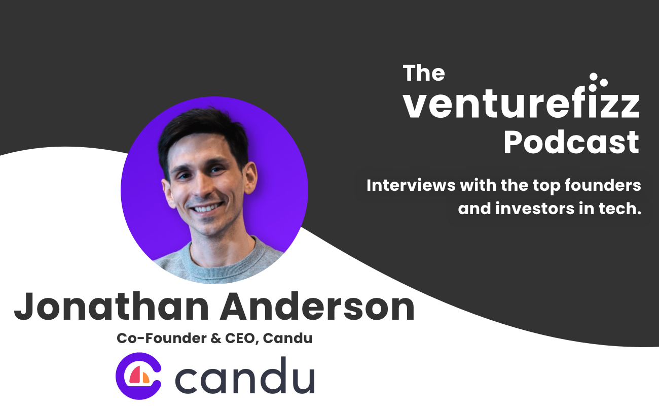 The VentureFizz Podcast: Jonathan Anderson - Co-Founder & CEO of Candu banner image