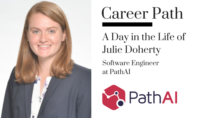 Career Path - Julie Doherty, Software Engineer at PathAI banner image