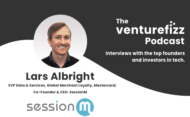  The VentureFizz Podcast: Lars Albright - Serial Entrepreneur: SessionM (Acquired by Mastercard), Quattro Wireless (Acquired by Apple) banner image