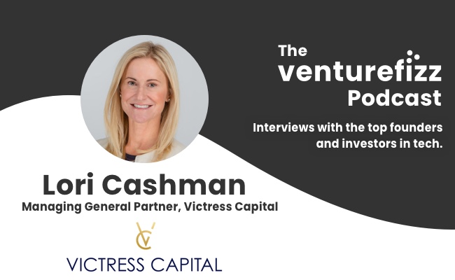 The VentureFizz Podcast: Lori Cashman - Managing General Partner at Victress Capital banner image