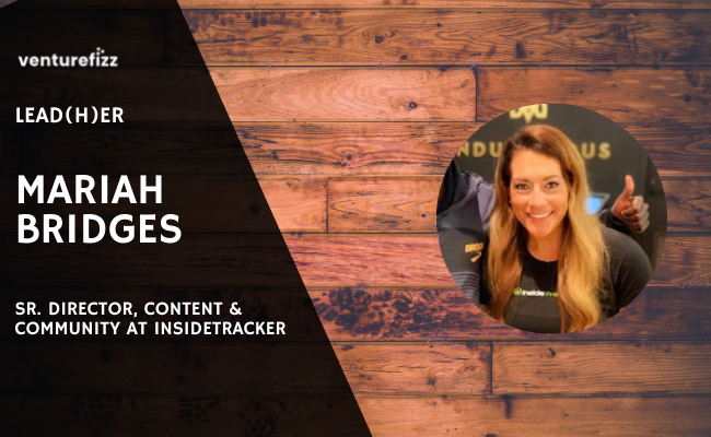 Lead(H)er Profile - Mariah Bridges, Sr. Director, Content & Community at InsideTracker banner image