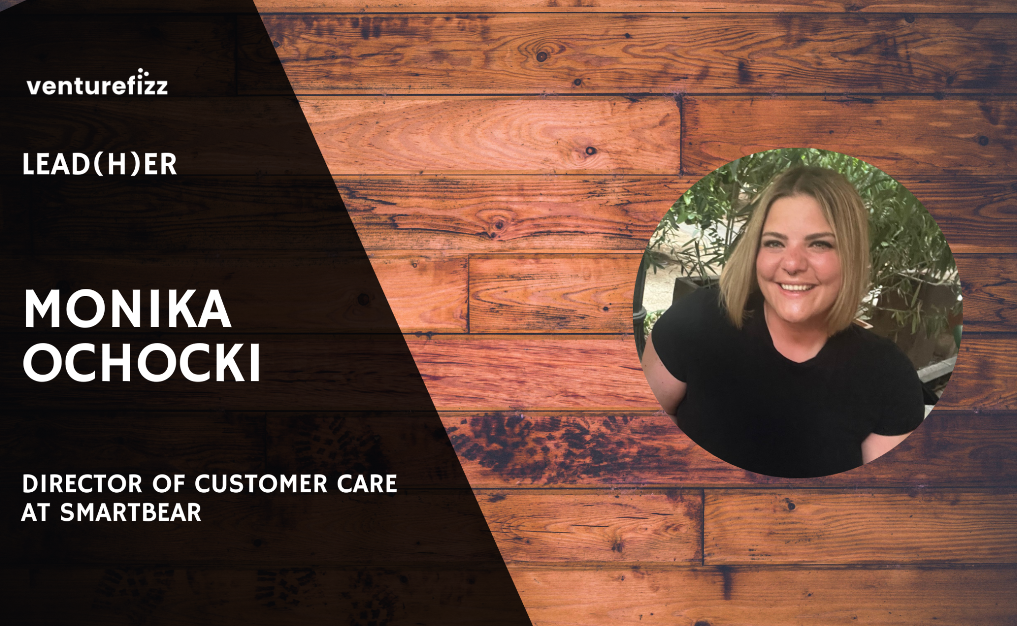 Lead(H)er Profile - Monika Ochocki, Director of Customer Care at SmartBear banner image