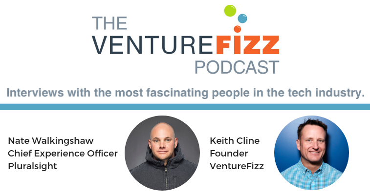 The VentureFizz Podcast: Nate Walkingshaw - Chief Experience Officer for Pluralsight banner image