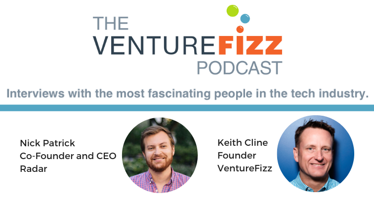 The VentureFizz Podcast: Nick Patrick - Co-Founder & CEO at Radar banner image