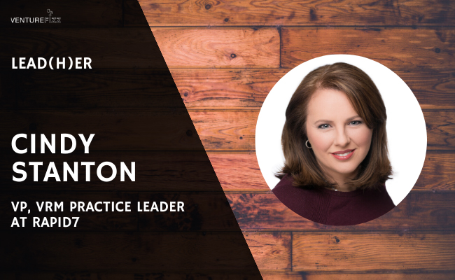 Lead(H)er Profile - Cindy Stanton, VP, VRM Practice Leader at Rapid7 banner image