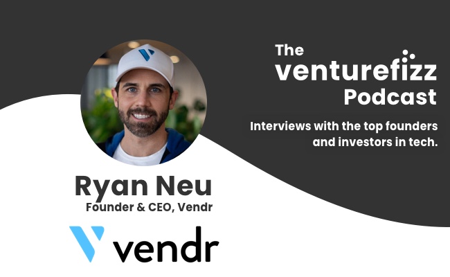  The VentureFizz Podcast: Ryan Neu - Founder & CEO of Vendr banner image