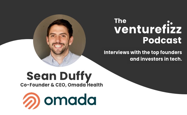 The VentureFizz Podcast: Sean Duffy - Co-Founder & CEO of Omada Health banner image
