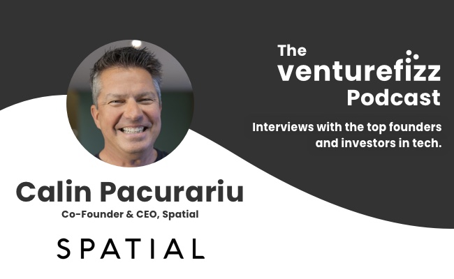 The VentureFizz Podcast: Calin Pacurariu - Co-Founder & CEO of Spatial banner image
