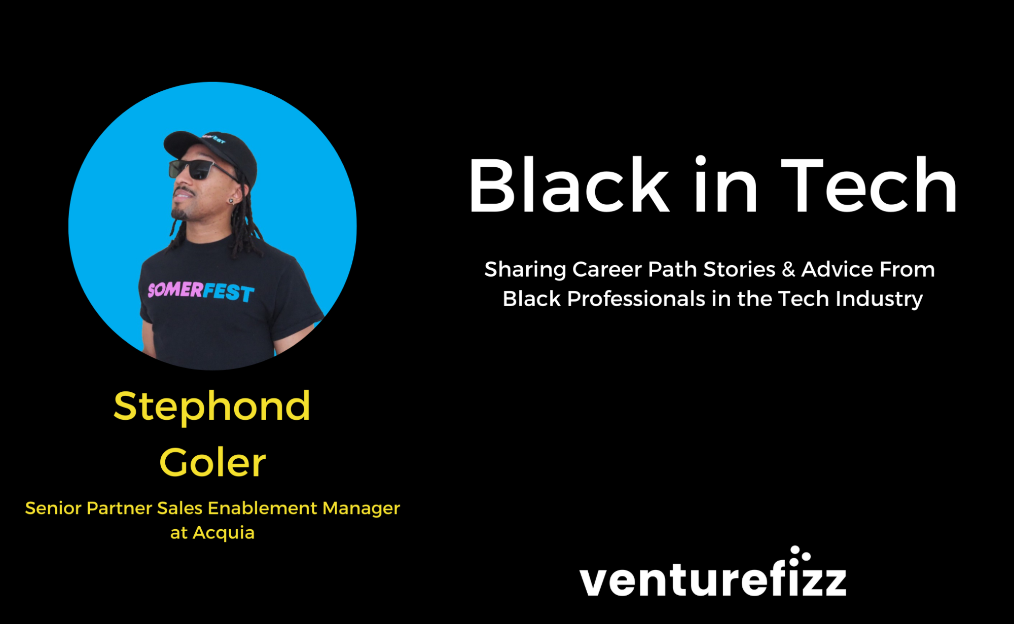 Black in Tech: Stephond Goler, Senior Partner Sales Enablement Manager at Acquia banner image