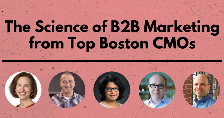 The Science of B2B Marketing from Top Boston CMOs banner image