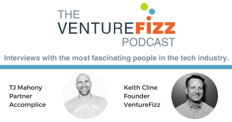 The VentureFizz Podcast: TJ Mahony - Partner at Accomplice banner image