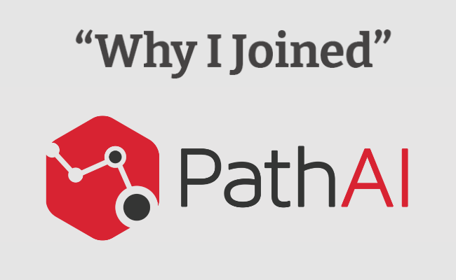 Why I Joined - PathAI banner image