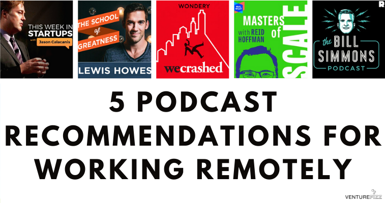 5 Podcast Recommendations for Working Remotely banner image